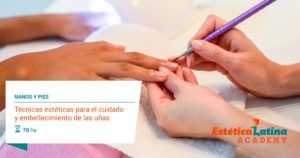 Curso Online de Técnicas Estéticas para el Cuidado y Embellecimiento de las Uñas